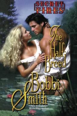 Secret Fires – The Half-Breed Secret Fires – The Half-Breed